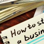 How to Start a Business: A Comprehensive Guide