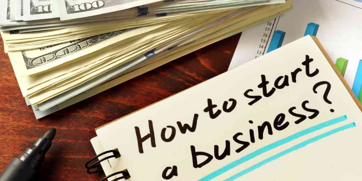 How to Start a Business: A Comprehensive Guide